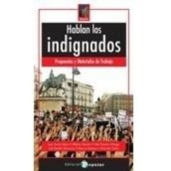 Hablan los indignados