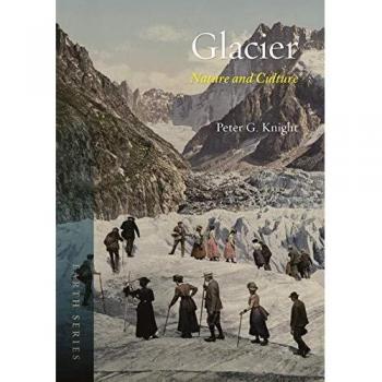 Glacier: Nature and Culture