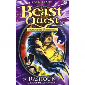 Rashouk. Il troll delle caverne. Beast Quest. Vol. 21