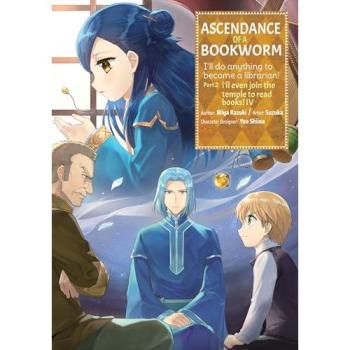 Ascendance of a Bookworm Manga Part 2 Volume 4 by Miya Kazuki