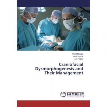 Craniofacial Dysmorphogenesis and Their Management
