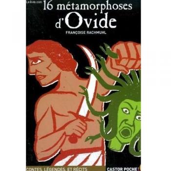 16 métamorphoses d'Ovide