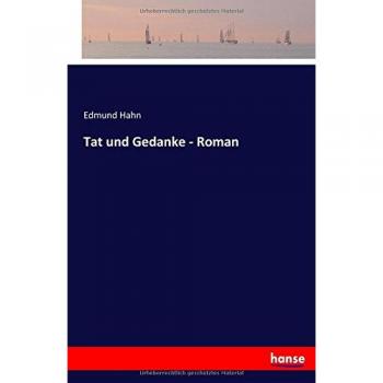 Hahn, Edmund: Tat und Gedanke