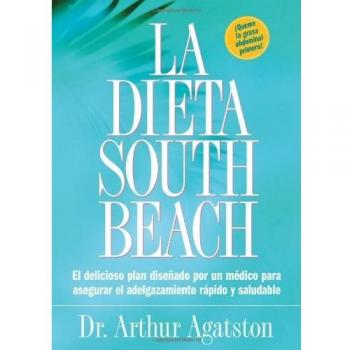 Arthur Agatston | La Dieta South Beach | Taschenbuch | Spanisch (2004)
