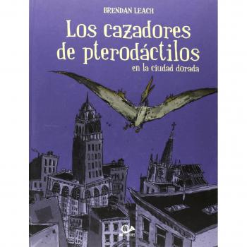 Los cazadores pterodáctilos