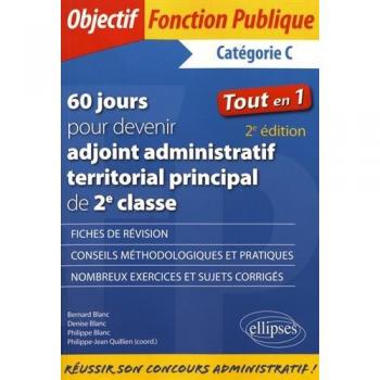 60 jours pour devenir adjoint administratif territorial principal de 2e classe