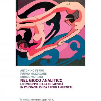Nel gioco analitico. Lo sviluppo della creatività in psiconalisi da Freud a Queneau