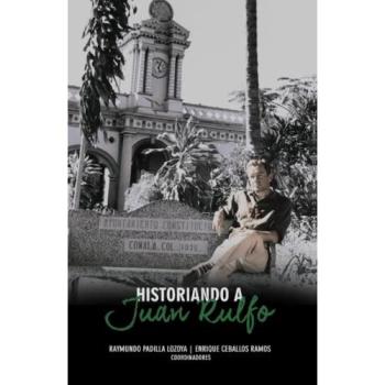 Historiando a Juan Rulfo