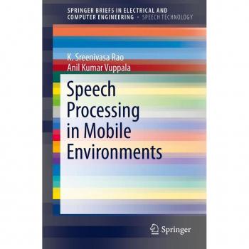 Speech Processing in Mobile Environments