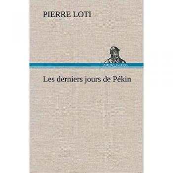Les derniers jours de Pékin