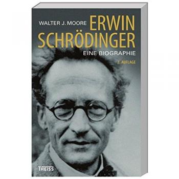 Walter Moore Erwin Schrödinger: Eine Biographie