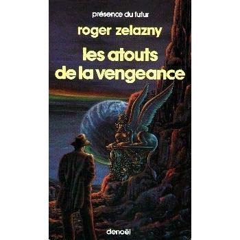 LES ATOUTS DE LA VENGEANCE