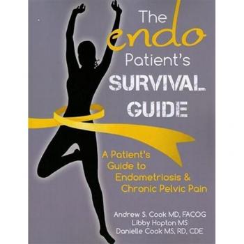 The Endo Patients Survival Guide by Andrew S Cook MD FacogLibby Hopton MSDanielle Cook MS Rd Cde