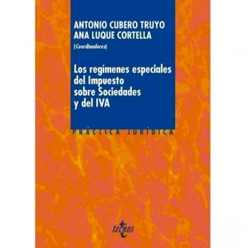 Los regímenes especiales del Impuesto sobre Sociedades y del IVA