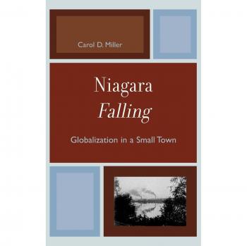 Niagara Falling: Globalization in a Small Town