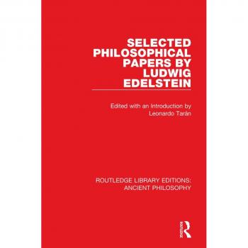 Vitalsource Technologies, Inc. Selected Philosophical Papers By Ludwig Edelstein