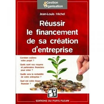 Réussir le financement de votre entreprise?