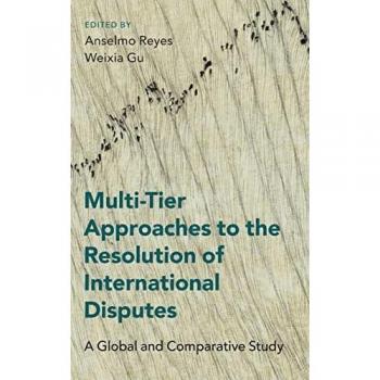 Multi-Tier Approaches to the Resolution of International Disputes