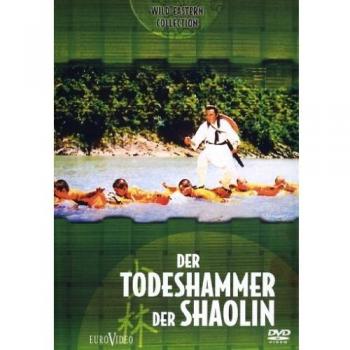 Der Todeshammer der Shaolin