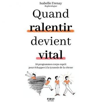 Quand ralentir devient vital