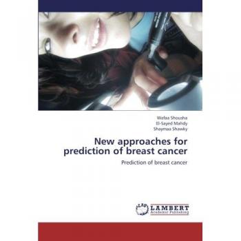 New approaches for prediction of breast cancer: Prediction of breast cancer