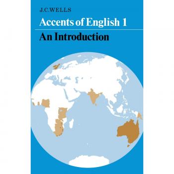 Accents of English: An Introduction: 01