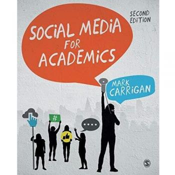 Mark Carrigan Social Media for Academics