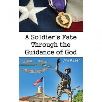 A Soldier's Fate Through the Guidance of God