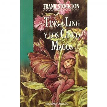 TING A LING Y LOS CINCO MAGOS