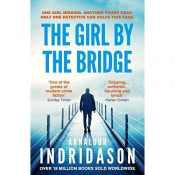 Arnaldur Indridason The Girl By The Bridge (Detective Konrad, 2)