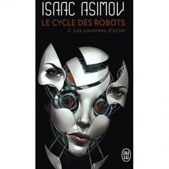 Le cycle des robots Tome 3 Poche