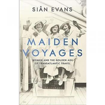 Maiden Voyages: women and the Golden Age of transatlantic travel