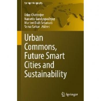 Urban Commons, Future Smart Cities and Sustainability (Springer Geography)
