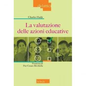 La valutazione delle azioni educative. Nuova ediz. Charles Hadji