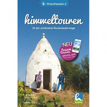 Ulrike Poller Hiwweltouren Rheinhessen Band 2: Entdecken. Erleben. Einkehren. Neue Genusstouren In Rheinhessen Mit Regionalen Rezepten, App-Anbindung, Karten Und Höhenprofilen