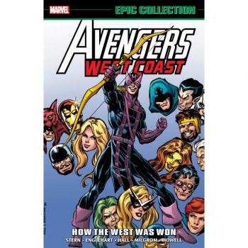 Avengers West Coast Epic Collection: How the West Was Won (New Printing)