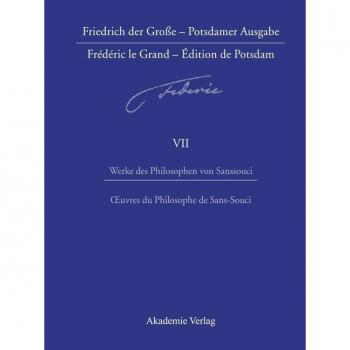 Werke des Philosophen von Sanssouci / Oeuvres du Philosophe de Sans-Souci