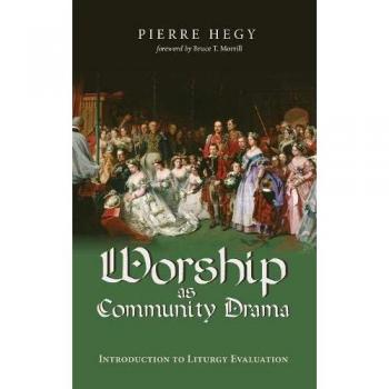 Worship as Community Drama