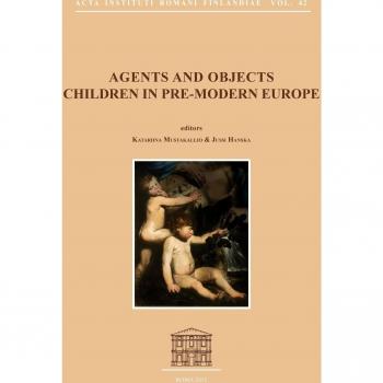 Agents and objects. Children in pre-modern Europe