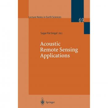Acoustic Remote Sensing Applications (Lecture Notes in Earth Sciences)