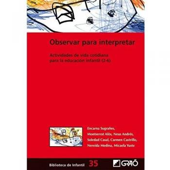 Observar para interpretar: Actividades de vida cotidiana para la educación infantil