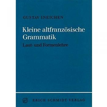 Kleine altfranzösische Grammatik