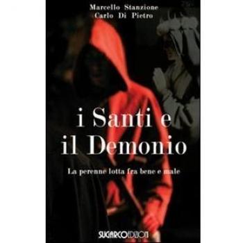 I santi e il demonio. La perenne lotta contro il male