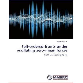 Self-ordered fronts under oscillating zero-mean forces