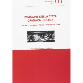 Immagine della città cronaca urbana. Atti del primo Convegno