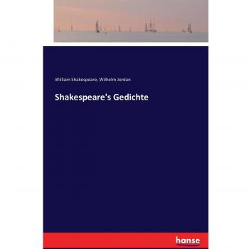 Shakespeare, William: Shakespeare's Gedichte