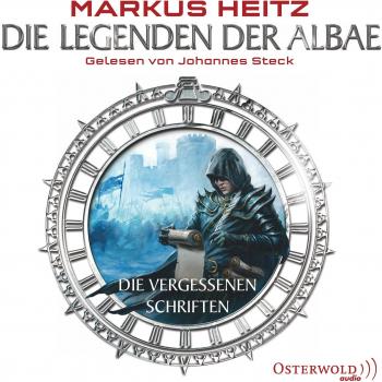 Die vergessenen Schriften: 6 CDs (Die Legenden der Albae)
