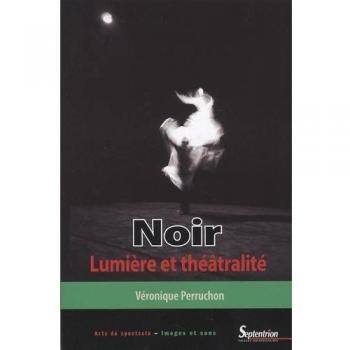 Noir, lumière et théâtralité
