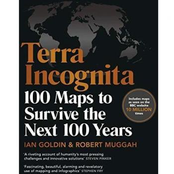 Terra Incognita: 100 Maps to Survive the Next 100 Years