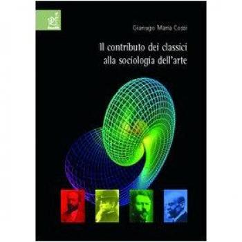 Il contributo dei classici alla sociologia dell'arte